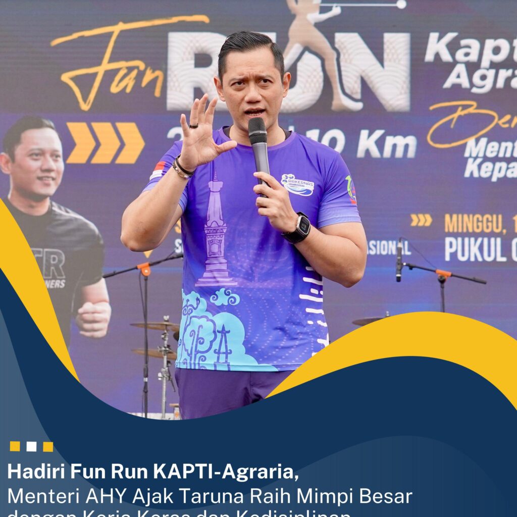 Hadiri Fun Run KAPTI-Agraria, Menteri AHY Ajak Taruna Raih Mimpi Besar dengan Kerja Keras dan Kedisiplinan