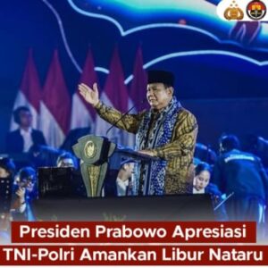 TNI-POLRI Dapat Apresiasi Dari Presiden Prabowo Subianto Atas Kerja Keras Dalam Pengamanan NATARU